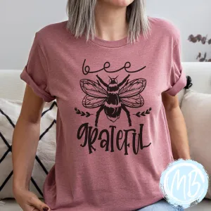 Bee Grateful Tee