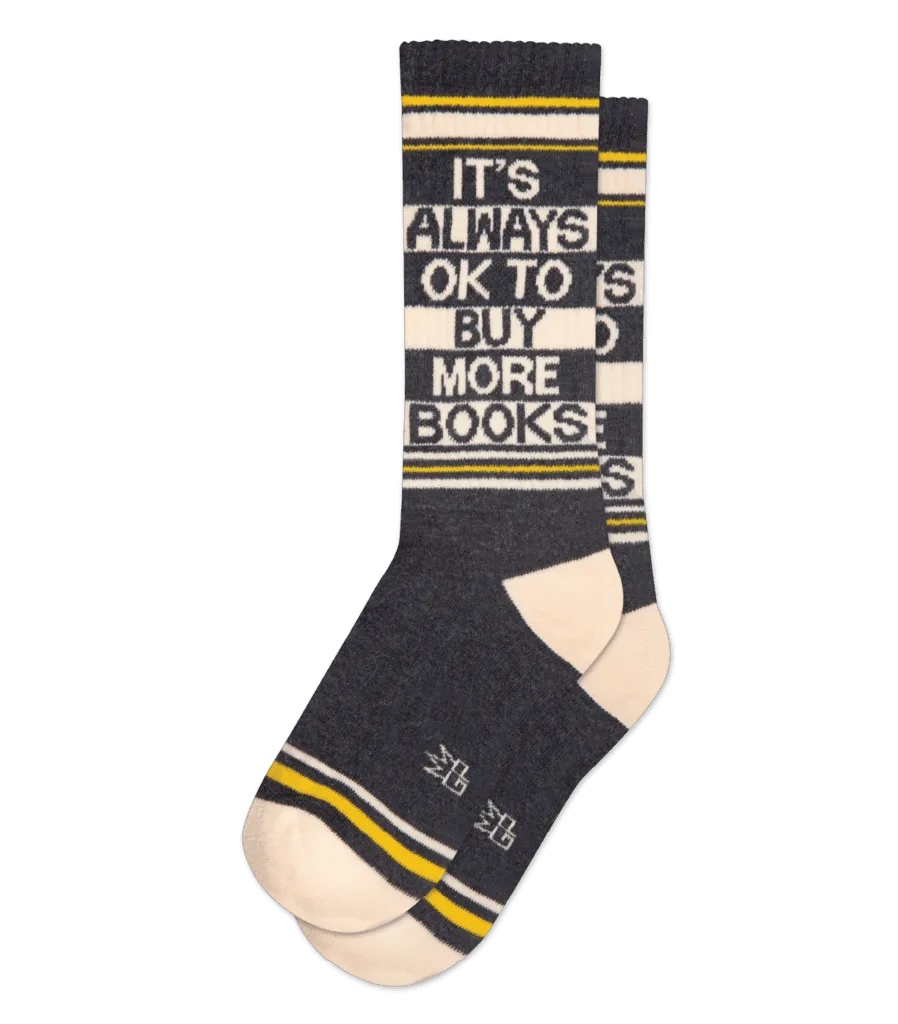 It's Always OK to Buy More Books | Unisex Crew
